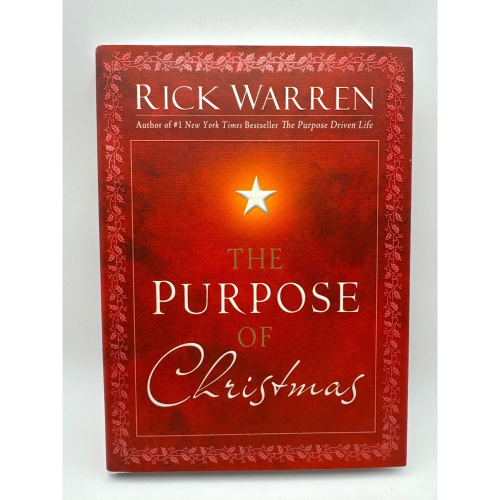 Rick Warren The Purpose of Christmas Hardcover Book Inspirational Holiday 2008